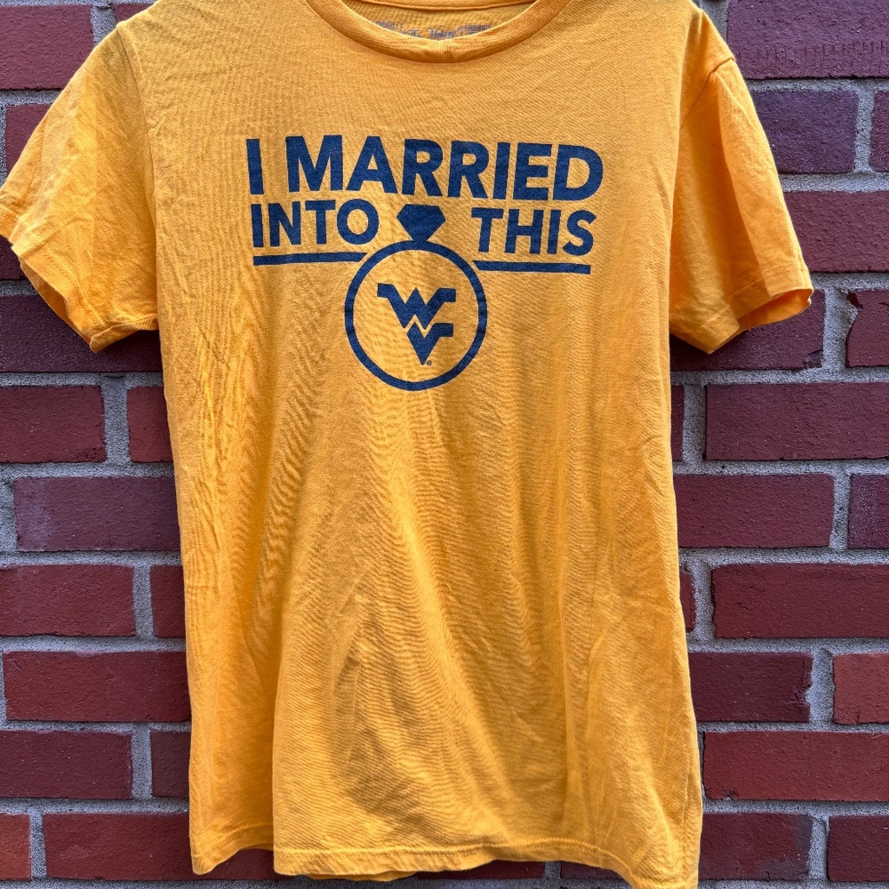 I Married Into This West Virginia University WVU Mountaineers Gold Shirt- S